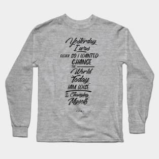 Changing Myself - Rumi Quote Typography Long Sleeve T-Shirt